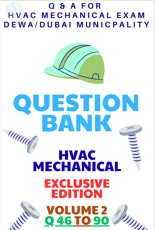 0011-V2 AC _ HVAC Mechanical Engineering questions and answers preparation for Dubai Municipality Exams - DEWA - Volume-2